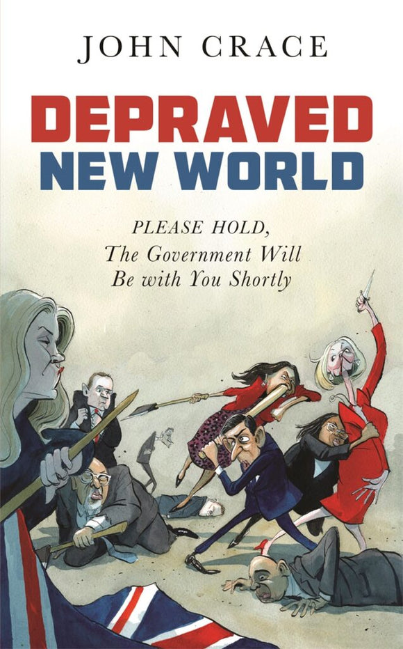 Depraved New World by John Crace